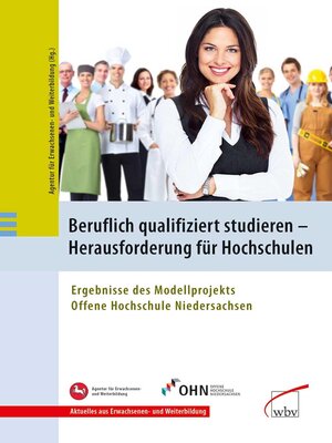cover image of Beruflich qualifiziert studieren--Herausforderung für Hochschulen